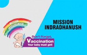 വാക്‌സിൻ, പ്രതിരോധ കുത്തിവെപ്പ് ഊർജിതപ്പെടുത്താൻ മിഷൻ ഇന്ദ്രധനുഷ് തീവ്രയജ്ഞം 5.0